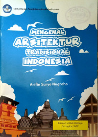 Mengenal Arsitektur Tradisional Indonesia